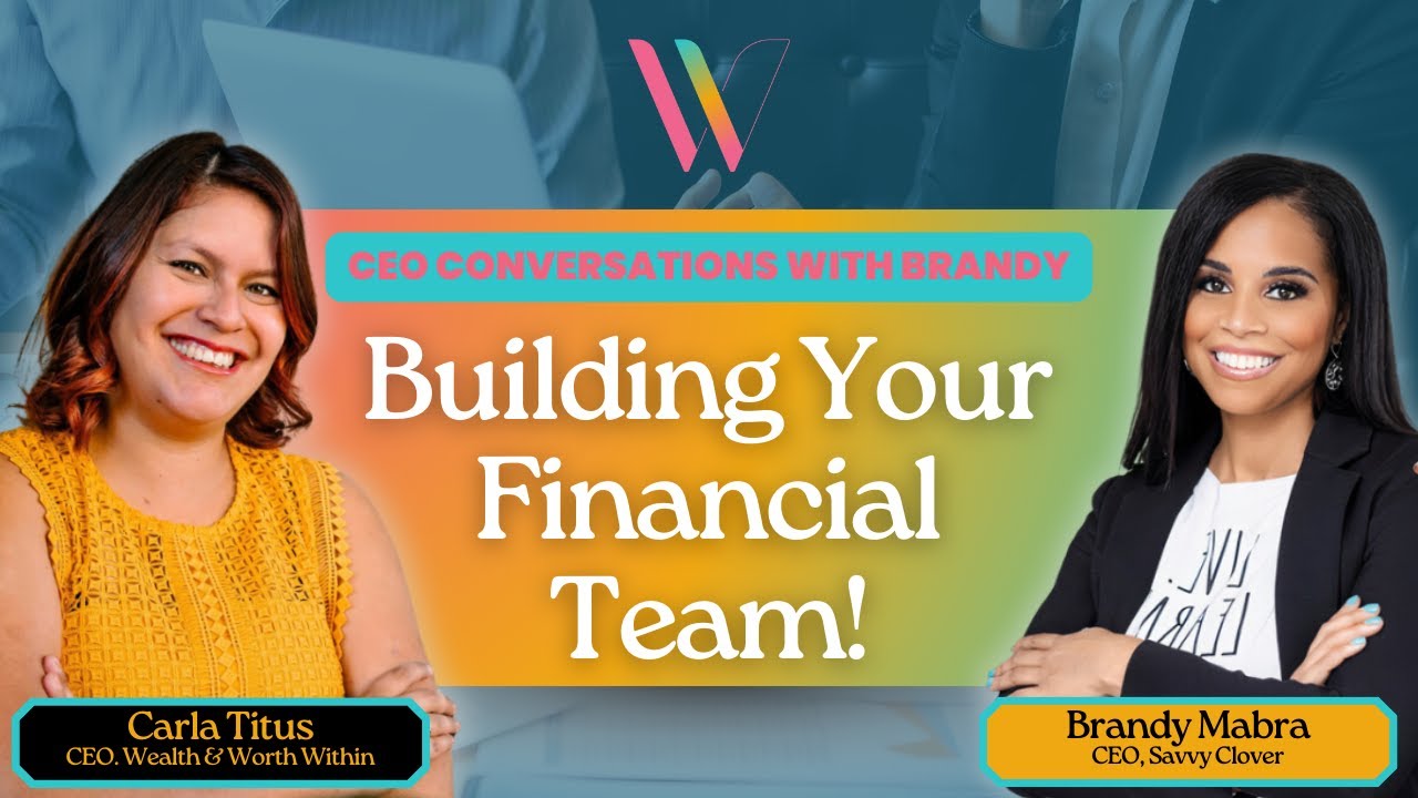 Building Your Financial Team with Brandy Mabra