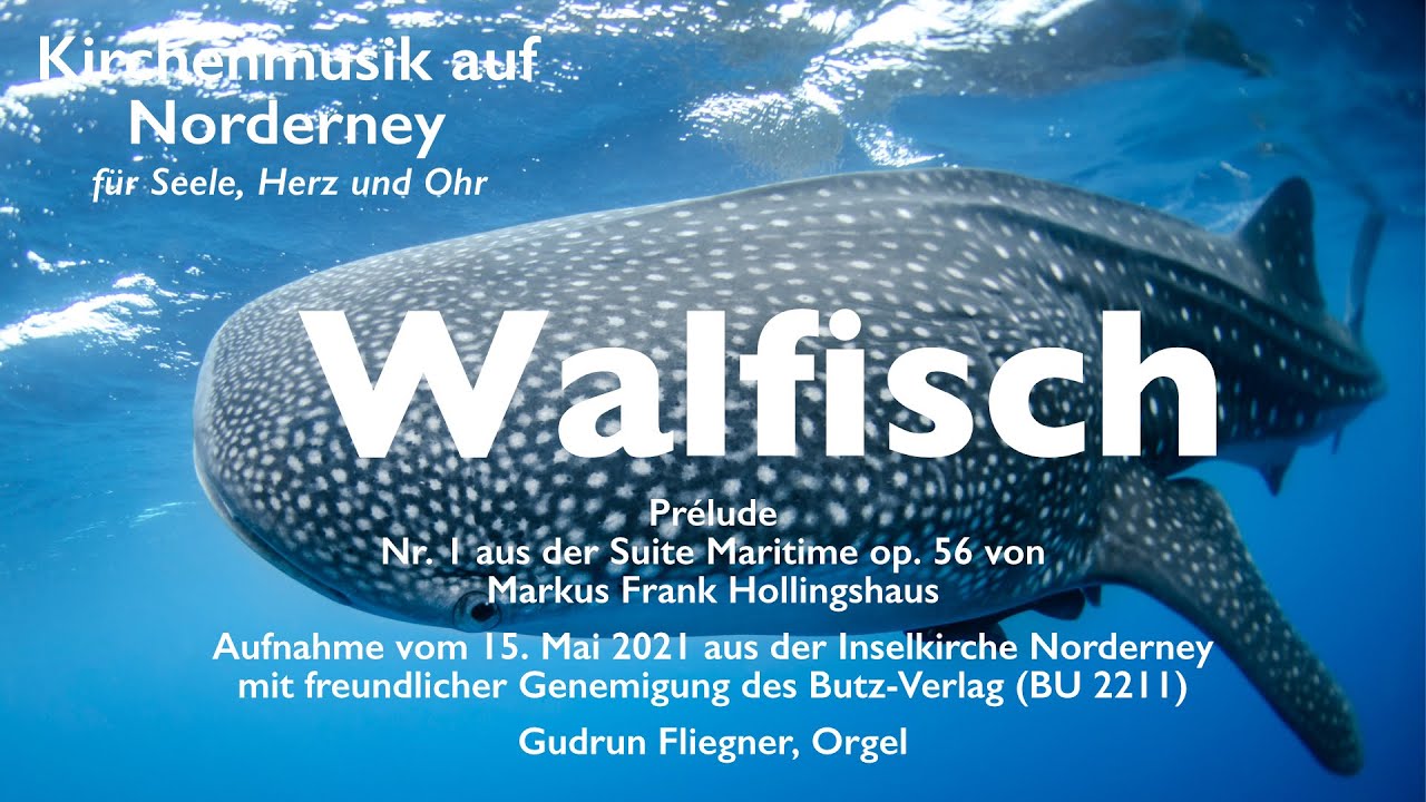 I. Walfisch - Pr&eacute;lude - Inselkirche Norderney