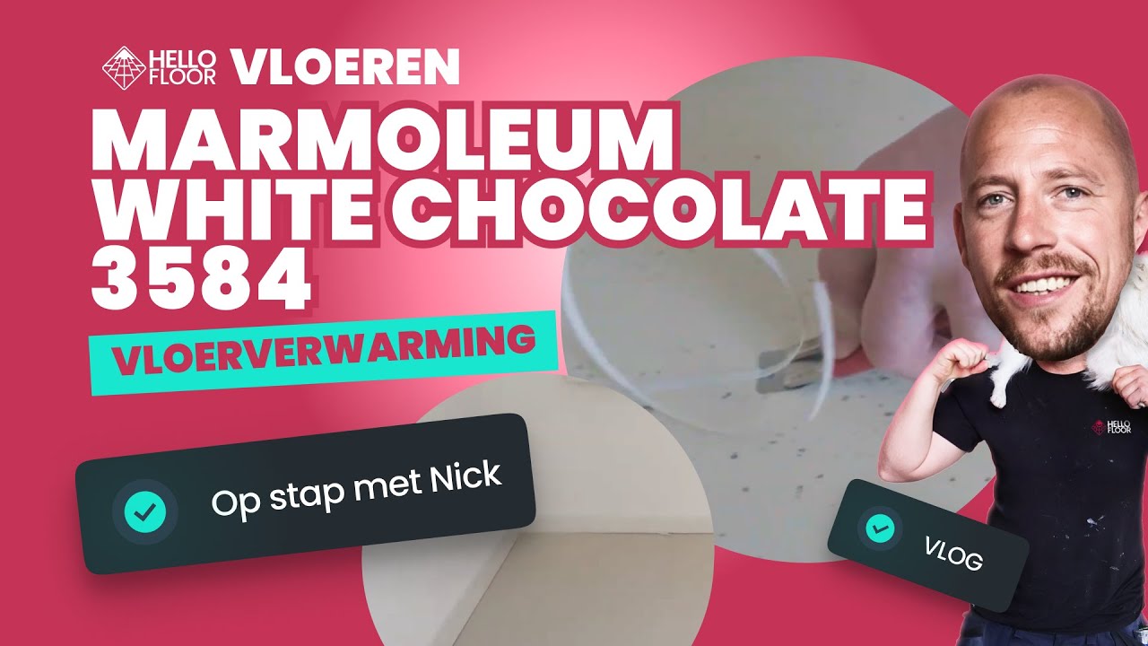 Marmoleum White Chocolate 3584 | Vloerverwarming, lassen & China | Hello Floor Vlog Amsterdam