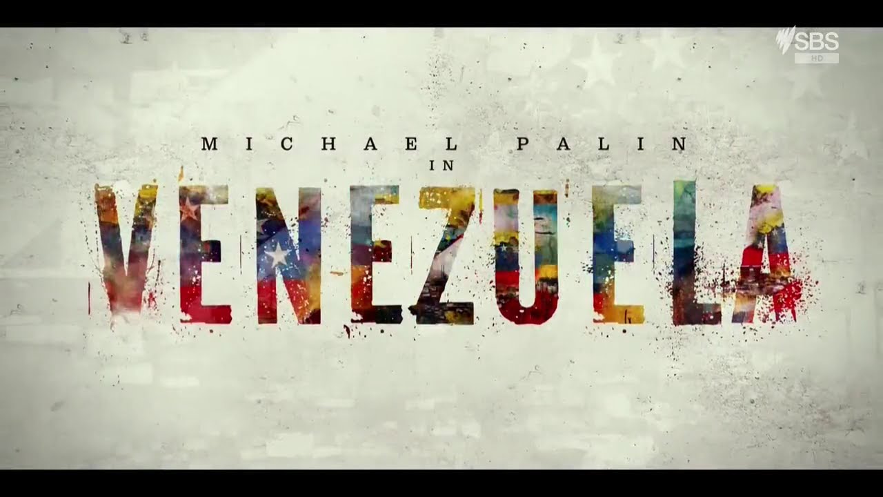 Michael Palin In Venezuela (blocked for UK audiences)