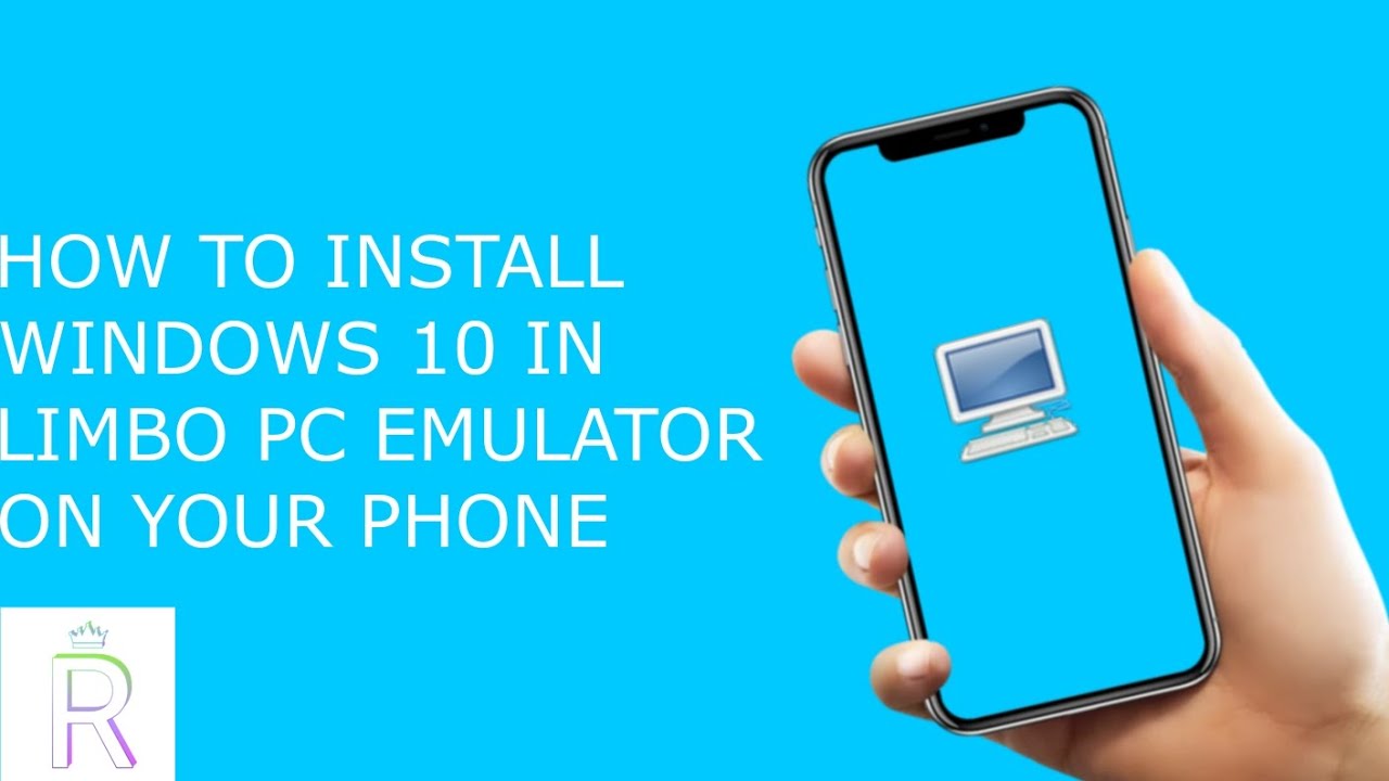 How To Install Windows 10 in Limbo PC Emulator x86 on Your Phone [Tutorial Video]
