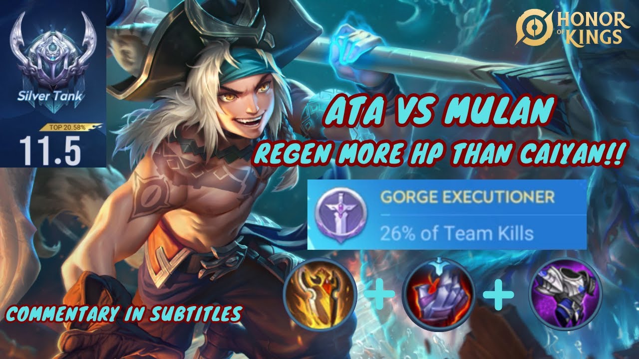 Ata VS Mulan| Better Than You Think! | Regen MORE HP Than Caiyan | Honor of Kings Ata Build & Guide