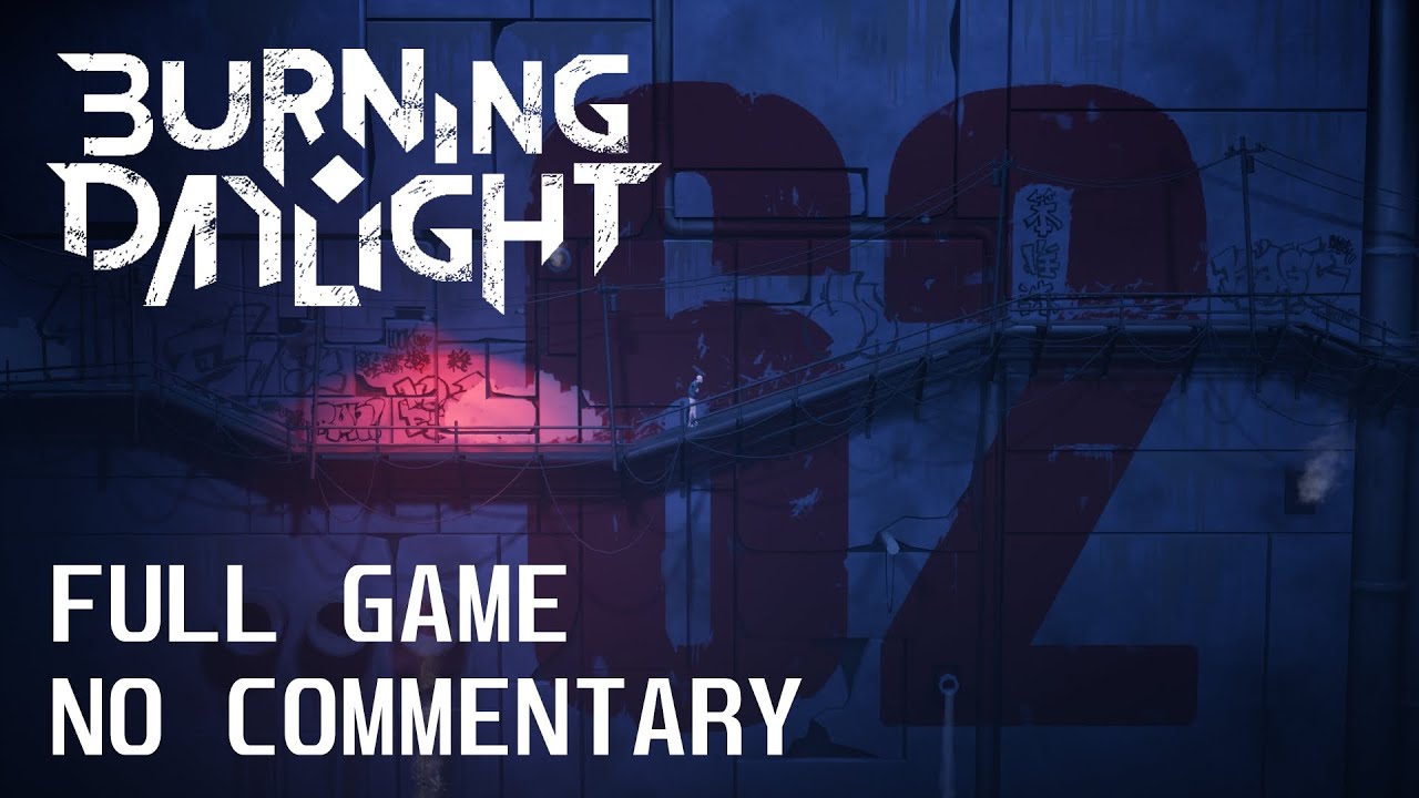 Burning Daylight | Full Walkthrough