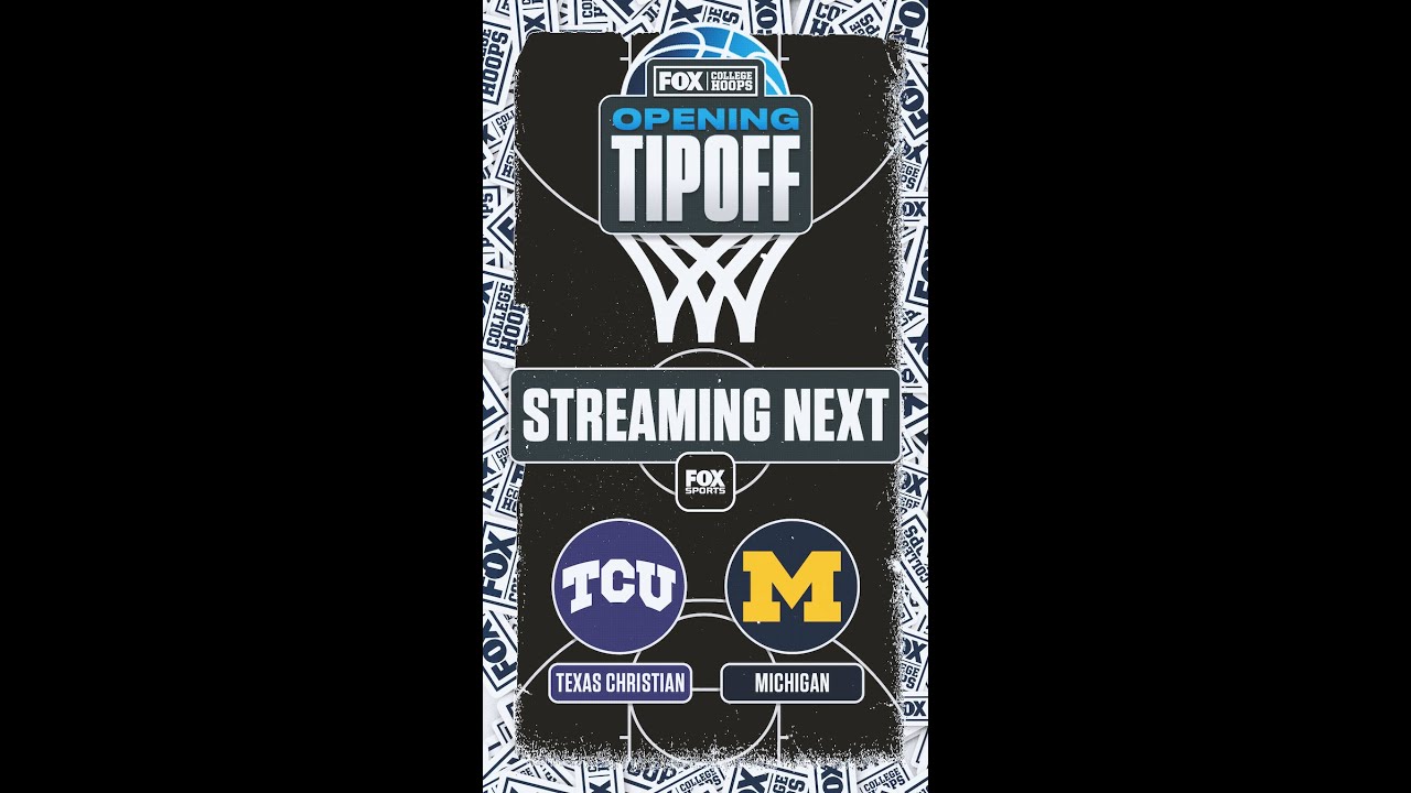 TCU vs. Michigan | Opening Tip-Off | CBB on FOX