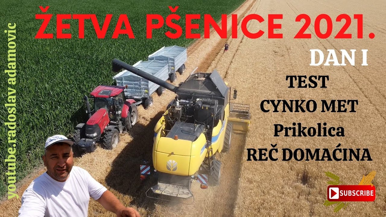 ŽETVA PŠENICE 2021-TEST CYNKO MET PRIKOLICA-REČ DOMAĆINA ; WHEAT HARVEST 2021-THE WORD OF THE HOST