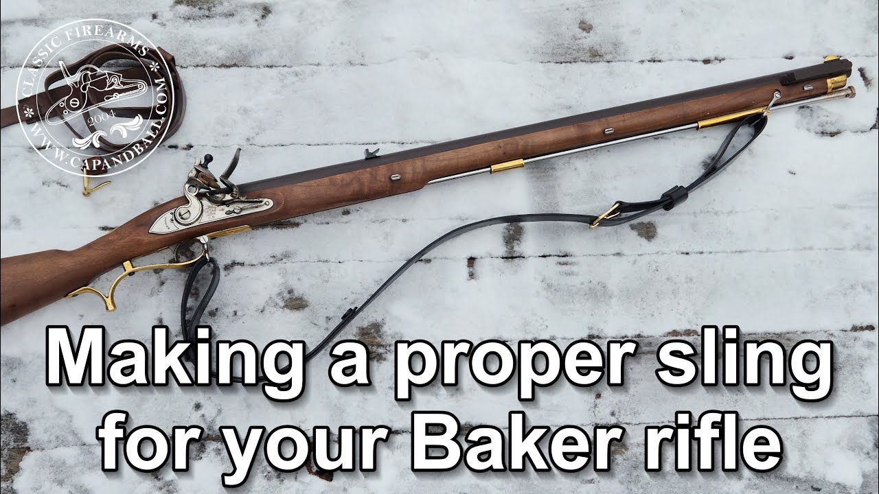 Making a peridically correct sling for the P1805 Baker rifle
