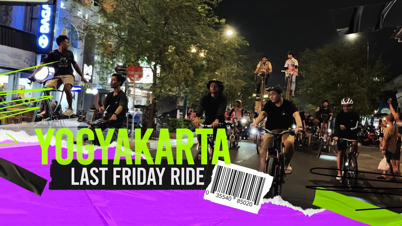JOGJA LAST FRIDAY RIDE