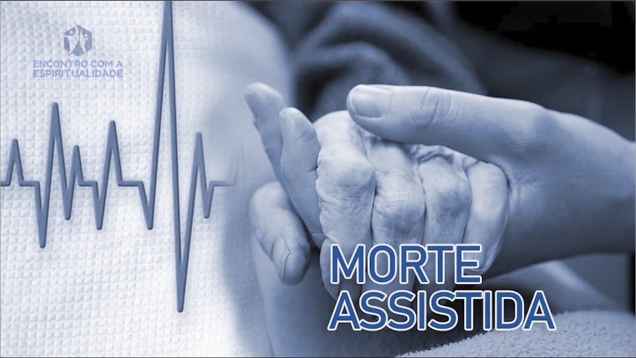 Encontro com a Espiritualidade - Morte Assistida