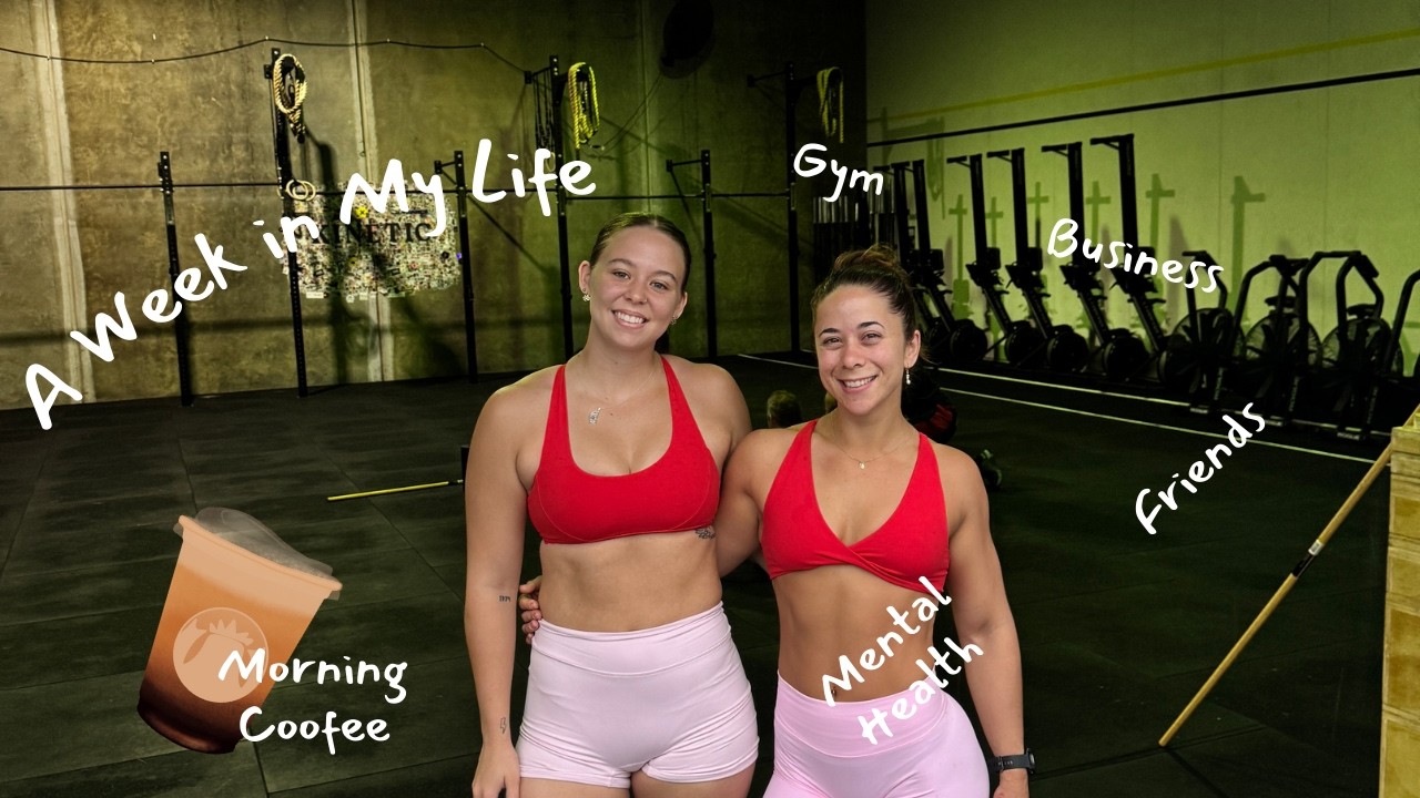 Gym, Friends, Break Ups & Work… A Real Week in My Life