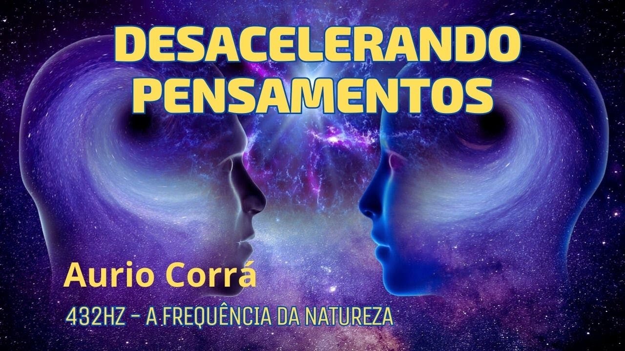 DESACELERANDO PENSAMENTOS 4 - Medita&ccedil;&atilde;o, Ins&ocirc;nia, Relaxamento, Sil&ecirc;ncio Interior, Descanso Mental.