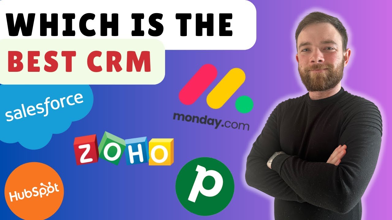 Best CRM Software: Salesforce Vs Hubspot Vs Pipedrive Vs Monday.com Vs Zoho (2023)