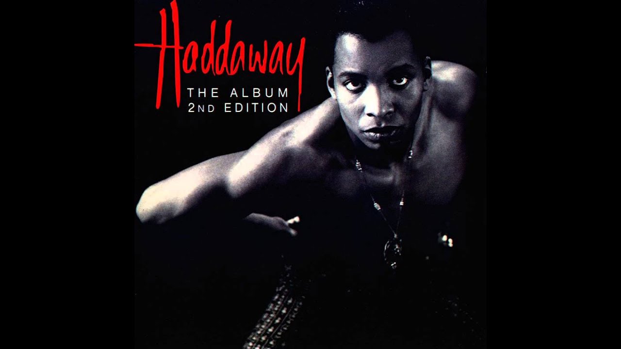 Haddaway - The Album 2nd Edition - Come Back (Love Has Got A Hold On Me)