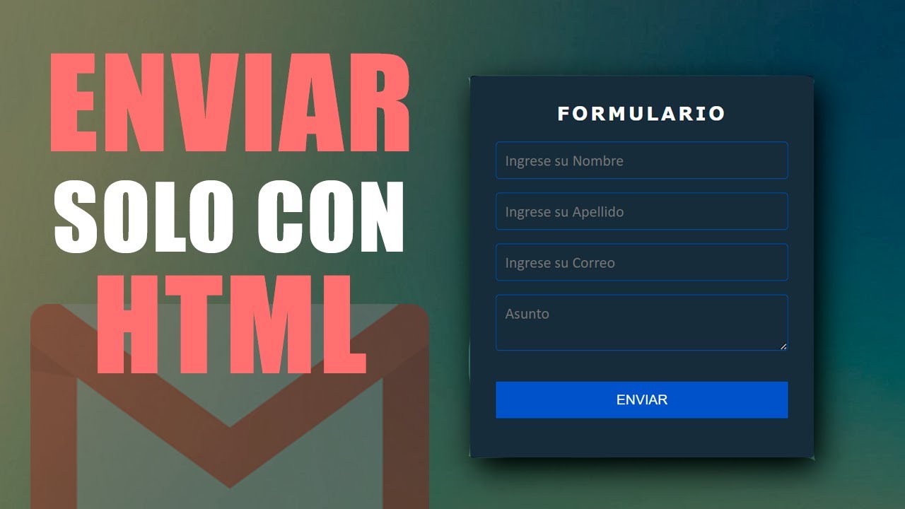 Enviar FORMULARIOS por CORREO SOLO con HTML