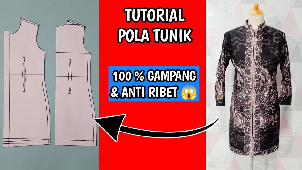 CARA MEMBUAT POLA TUNIK WANITA KEKINIAN [MUDAH TANPA RIBET]