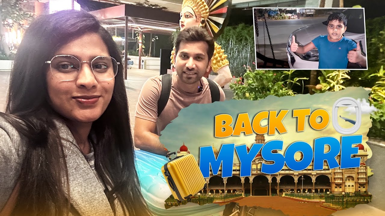 Vacation time!! 🤩 Germany 🇩🇪 to India 🇮🇳 | First Vlog in ನಮ್ಮ ಮೈಸೂರು ❤️| Mysore Couple | ಕನ್ನಡ Vlog