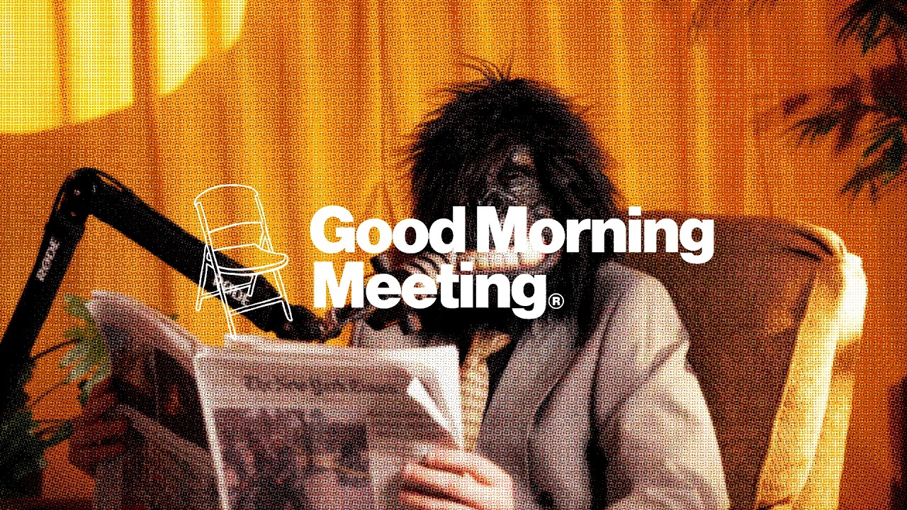 Good Morning Meeting EP. 1