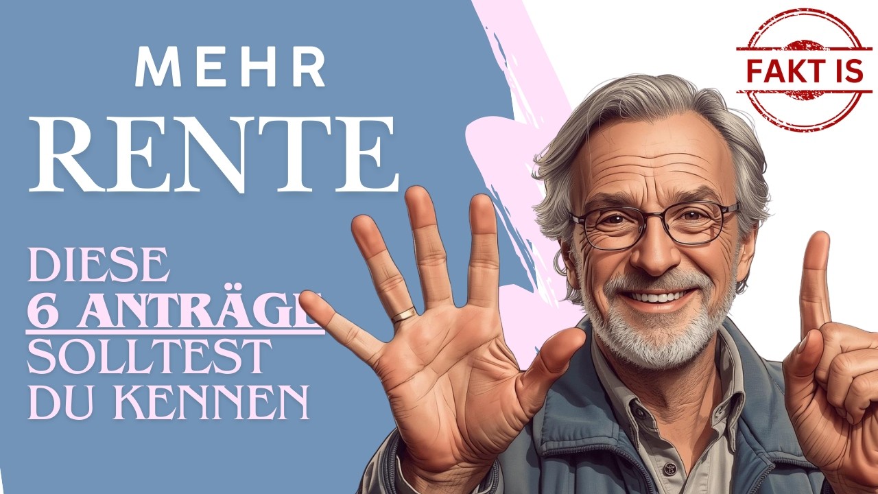 Mehr Rente: Diese 6 Anträge solltest Du kennen...