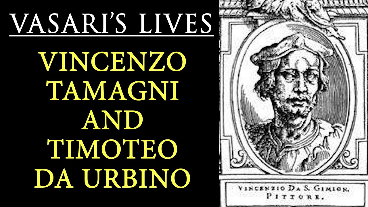 Vincenzo Tamagni da San Gimignano - Vasari Lives of the Artists