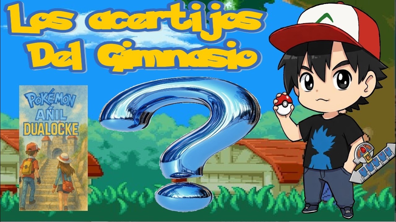 Pokémon Añil Patatalocke Dualocke EP41 Tramo 7 Los acertijos del gimnasio de la Isla Canela