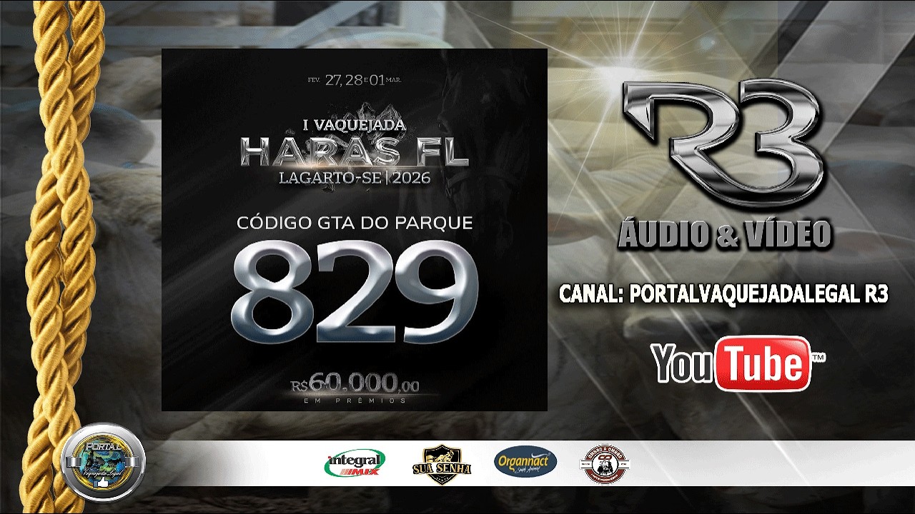 VAQUEJADA AO VIVO - 1ª VAQUEJADA HARAS FL 2026 - PQ FL - LAGARTO/SE