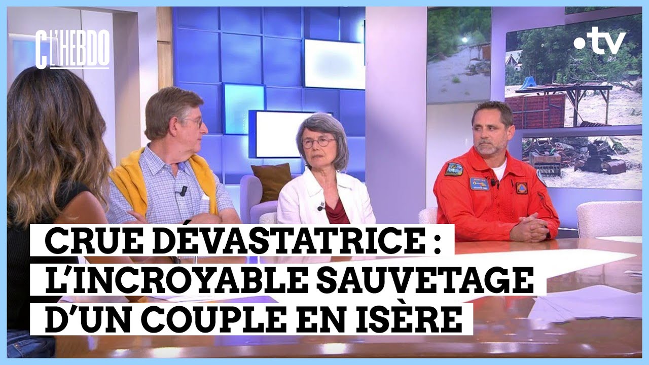 Isère : le couple rescapé face à son héros - C l’hebdo - 29/06/2024