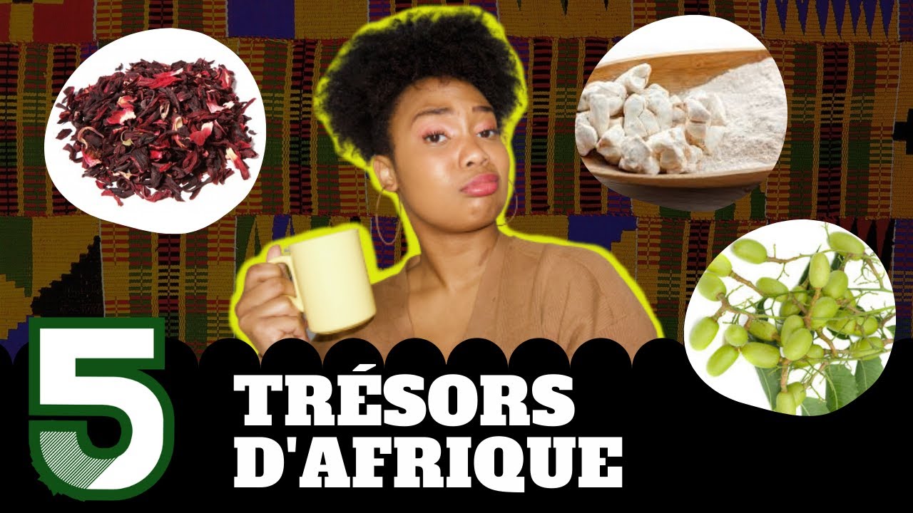 5 SUPER ALIMENTS AFRICAINS et leurs pouvoirs magiques !