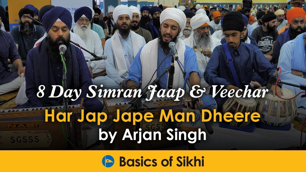 Har Jap Jape Man Dheere - Kirtan by Arjan Singh