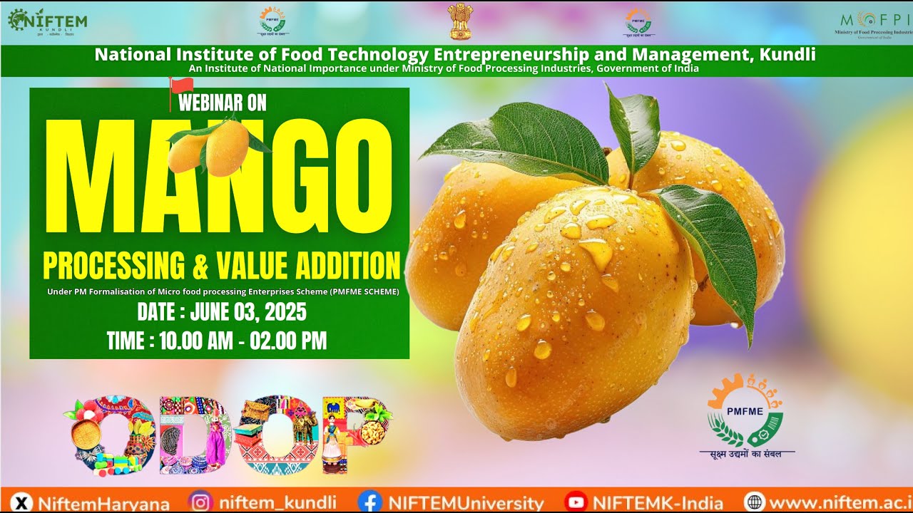 Webinar on Mango Processing & Value Addition I PMU-PMFME I NIFTEM-K