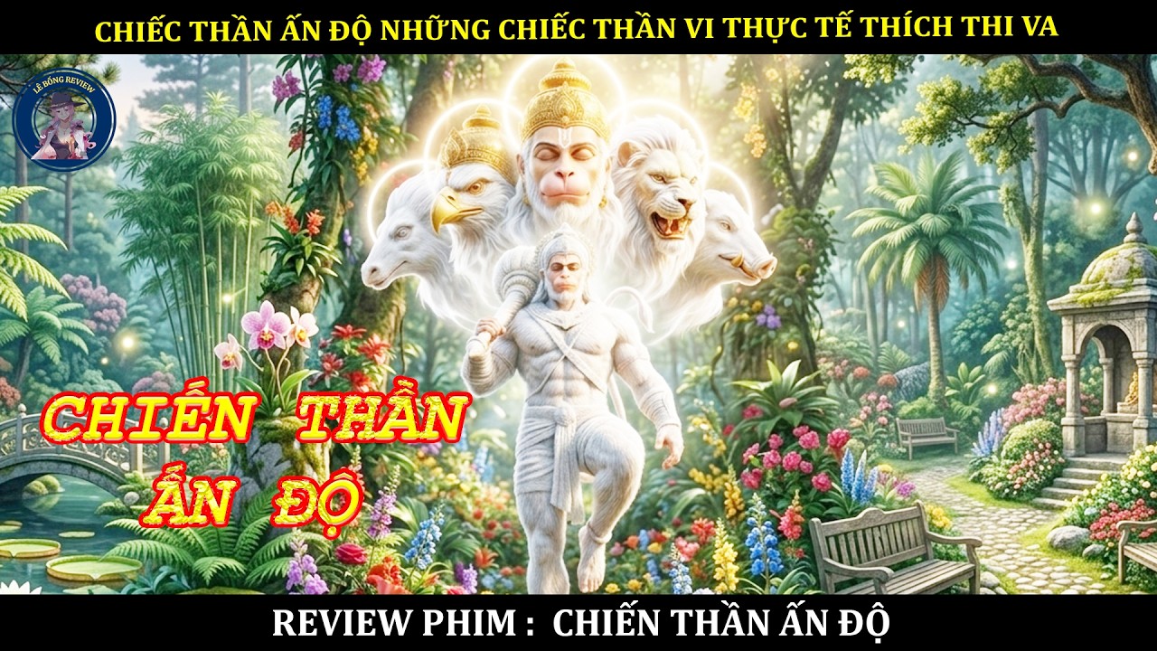 CHIẾC THẦN ẤN ĐỘ NHỮNG CHIẾC THẦN VI THỰC TẾ THÍCH THI VA || TỔNG HỢP PHIM CHIẾN THẦN ẤN ĐỘ