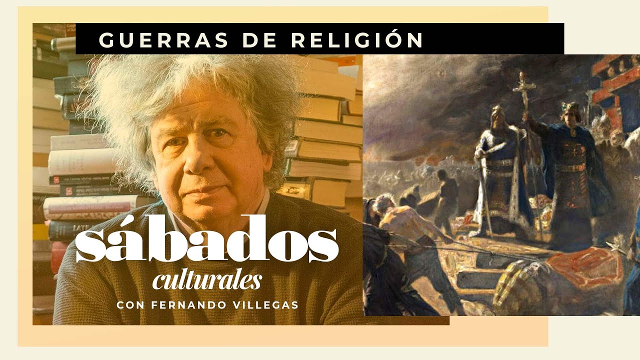 Guerras de religión | Sábados Culturales