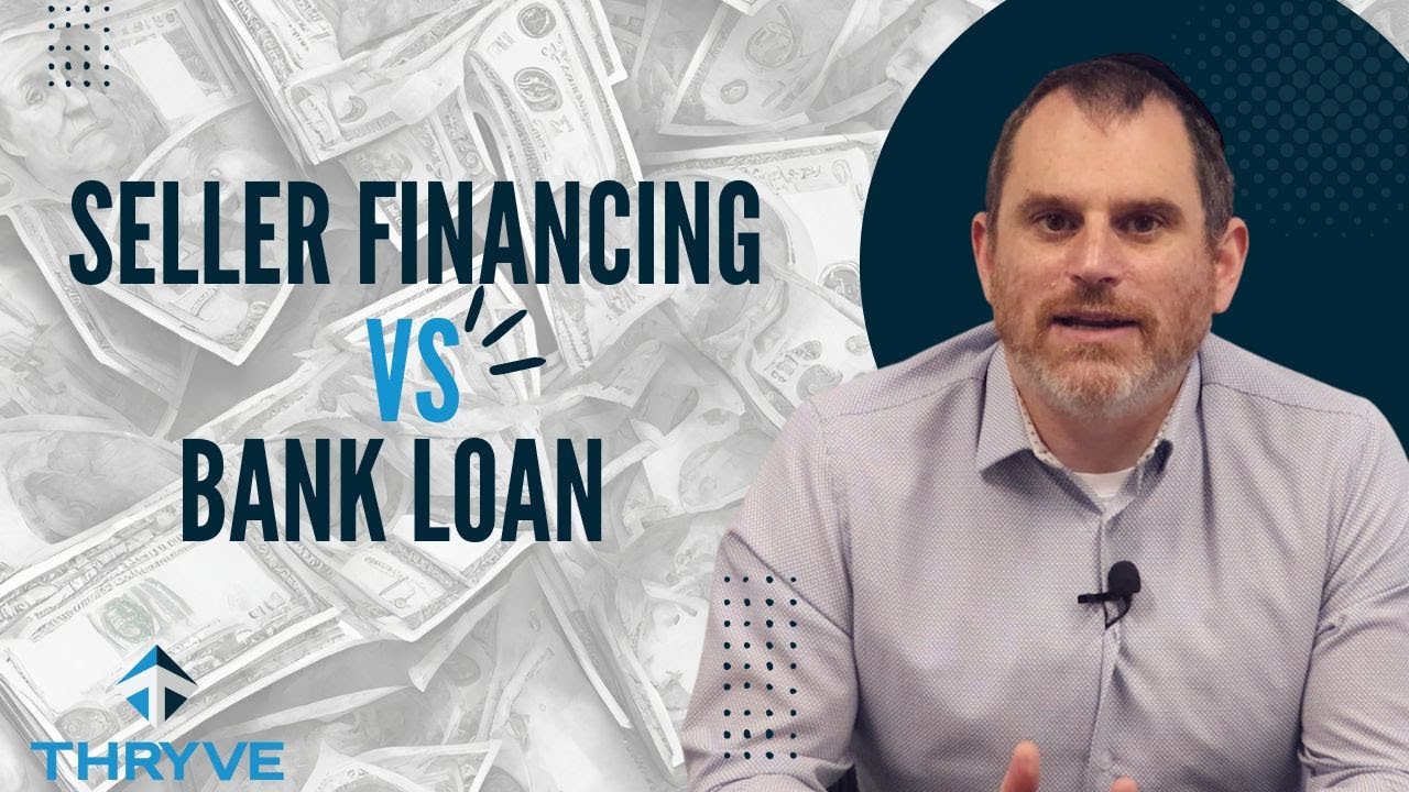 Buying a Business Video 5: Seller Financing or Bank Loan?