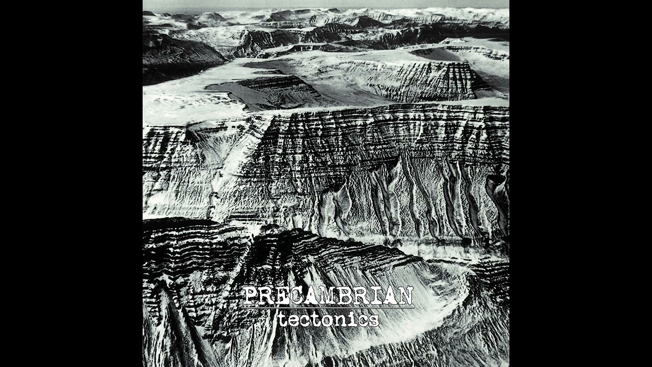 Precambrian - Tectonics (Full Album)