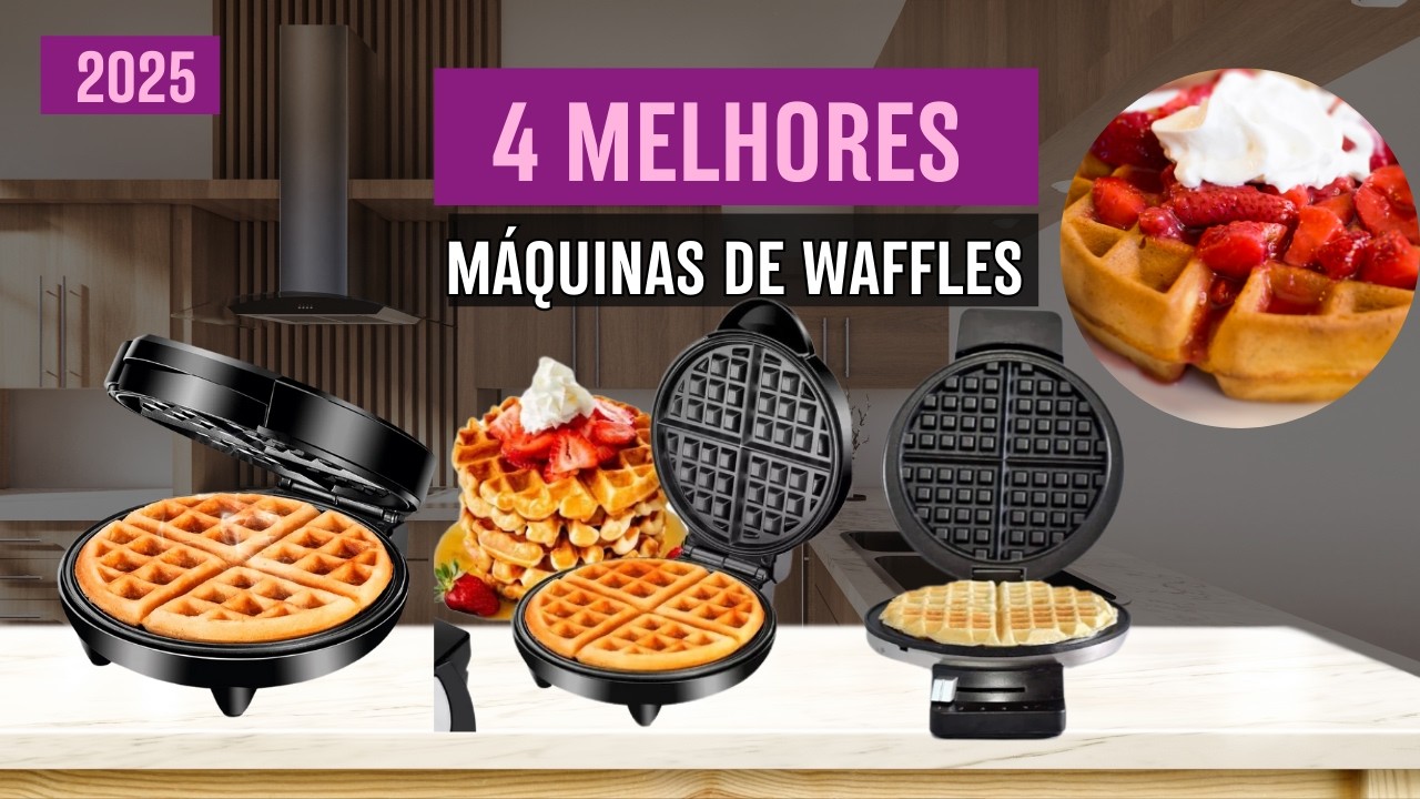 ⭐ As 4 Melhores Máquinas De Waffles Em 2025!