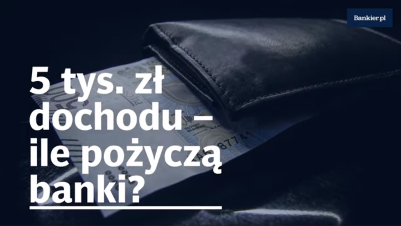 5 tys. zł dochodu &ndash; ile pożyczą banki? | Bankier.pl