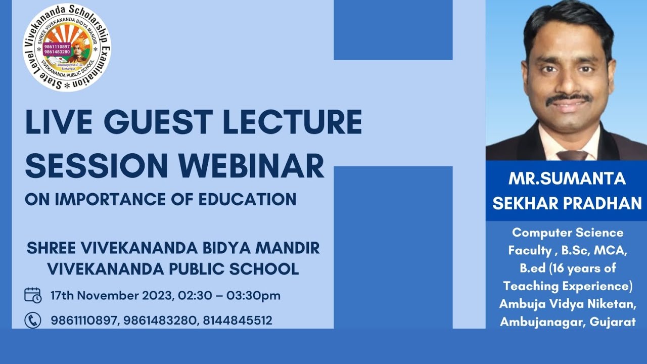 LIVE GUEST LECTURE SESSION ON IMPORTANCE OF EDUCATION BY MR. SUMANTA SEKHAR PRADHAN SIR