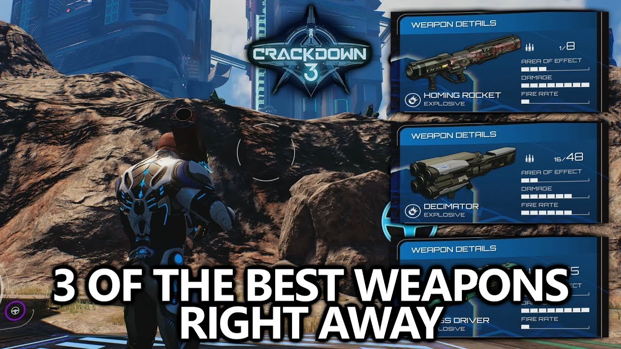 Crackdown 3 - How to Get 3 of the Best Weapons RIGHT AWAY (Homing Rocket, Decimator, Mass Driver)