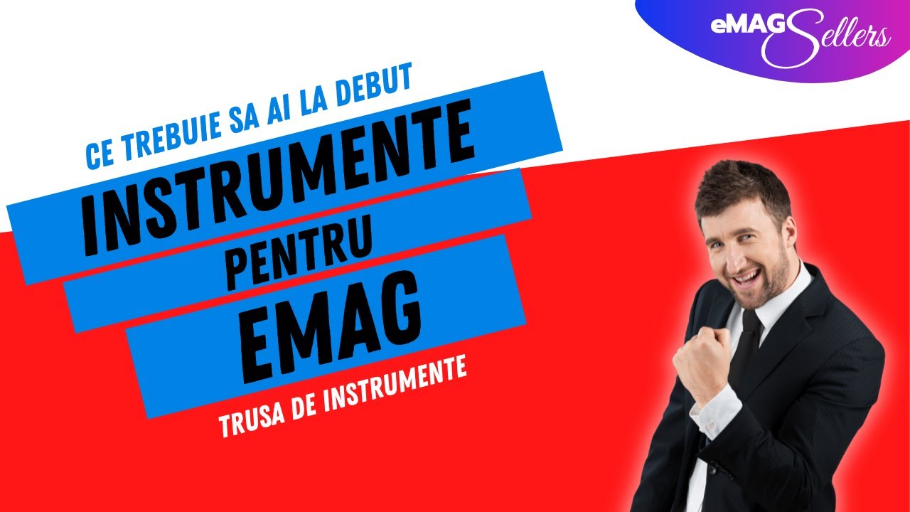 De ce ai nevoie sa incepi o afacere online pe eMag Marketplace Romania
