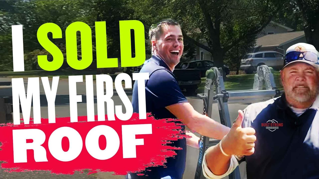 Beginner Roofing Sales: I Sold My First Roof