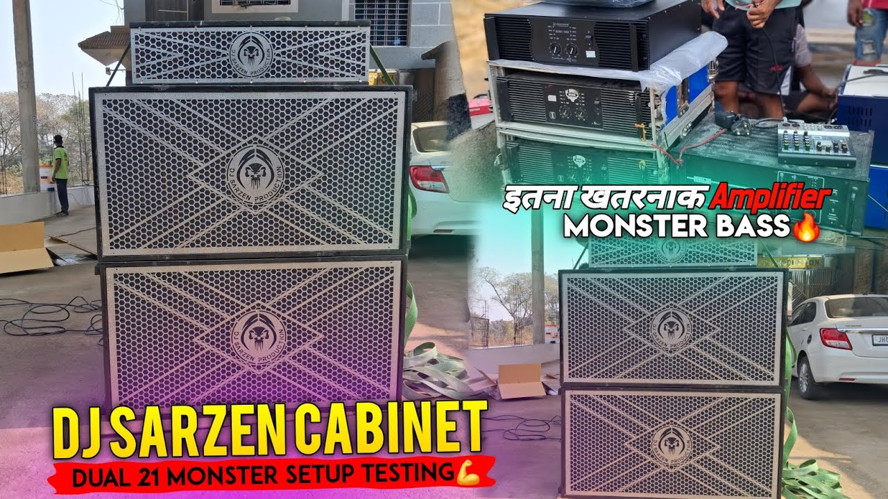 Dj Sarzen Cabinet New Dual 21 💪Monster Setup Sound Testing 🔥