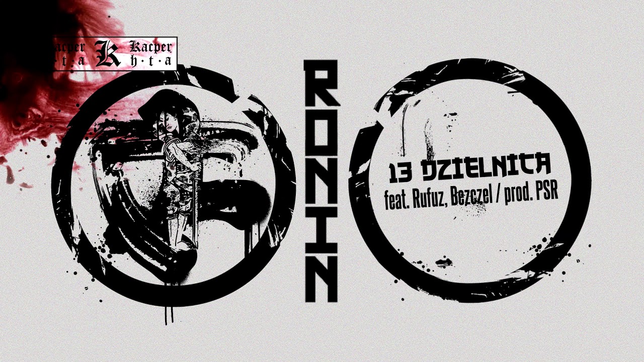 Kacper HTA feat Rufuz, Bezczel - 13 dzielnica prod PSR