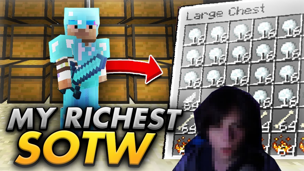My RICHEST SOTW EVER... *FACECAM*