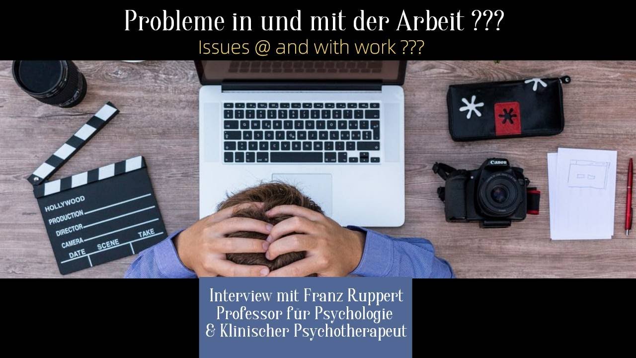 Franz Ruppert | Probleme in und mit der Arbeit?