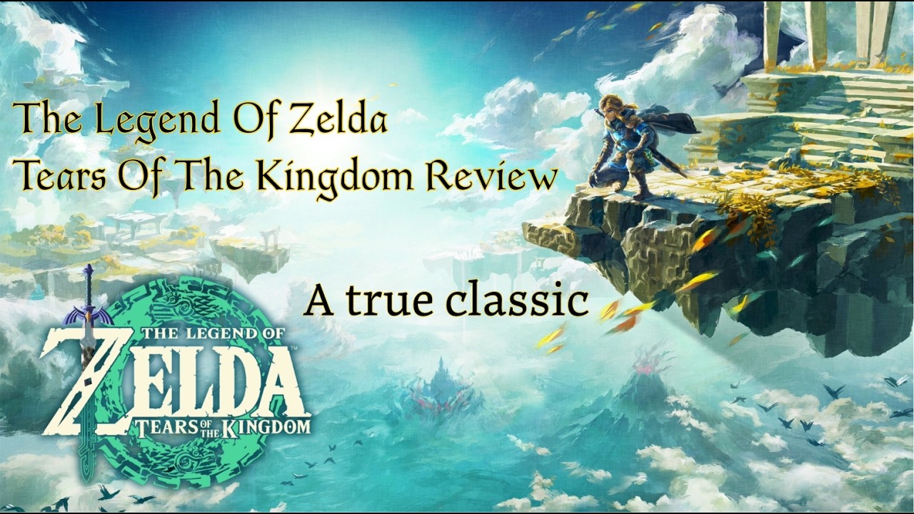 The Legend Of Zelda Tears Of The Kingdom Review