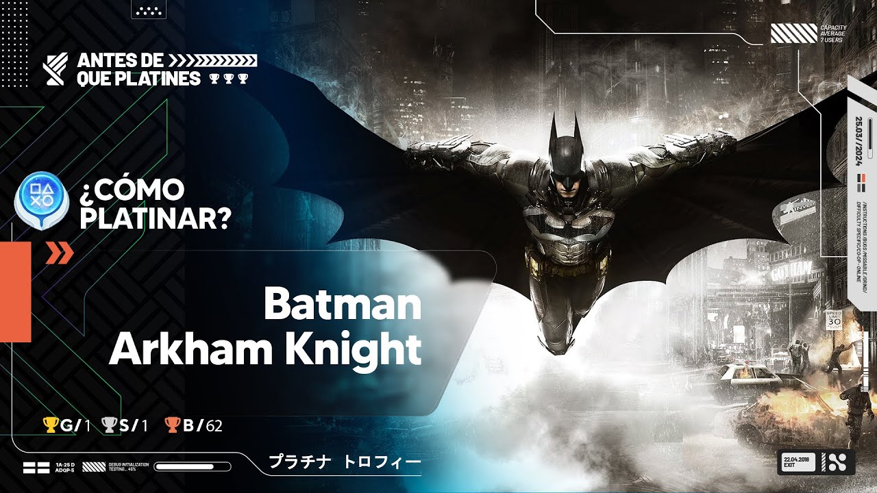 ¿Cómo Platinar Batman Arkham Knight? | Trofeo Platino | ADQP