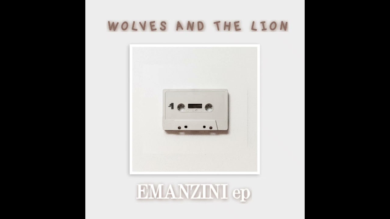 Wolves and the Lion ft Nomfundo Yekani - MERCY