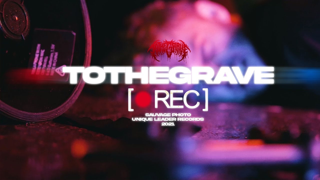 TO THE GRAVE - [&bull;REC] (Official Music Video)