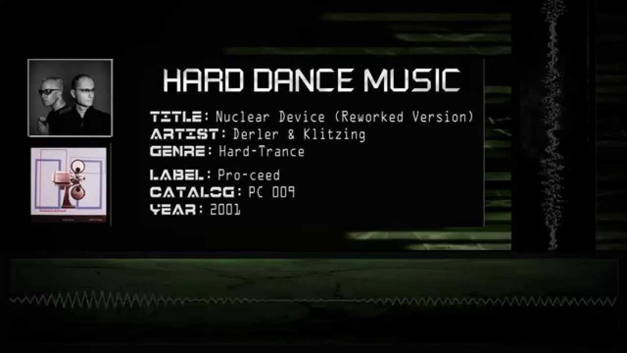 Derler & Klitzing - Nuclear Device (Reworked Version) [HQ]