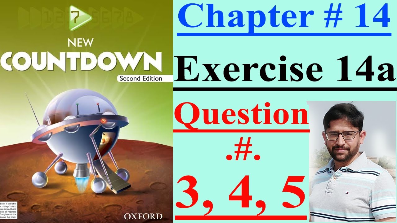 Math of Class 7 || Oxford countdown Maths online || Chapter14, Exercise. 14a || Q.03, Q.04 and Q. 05