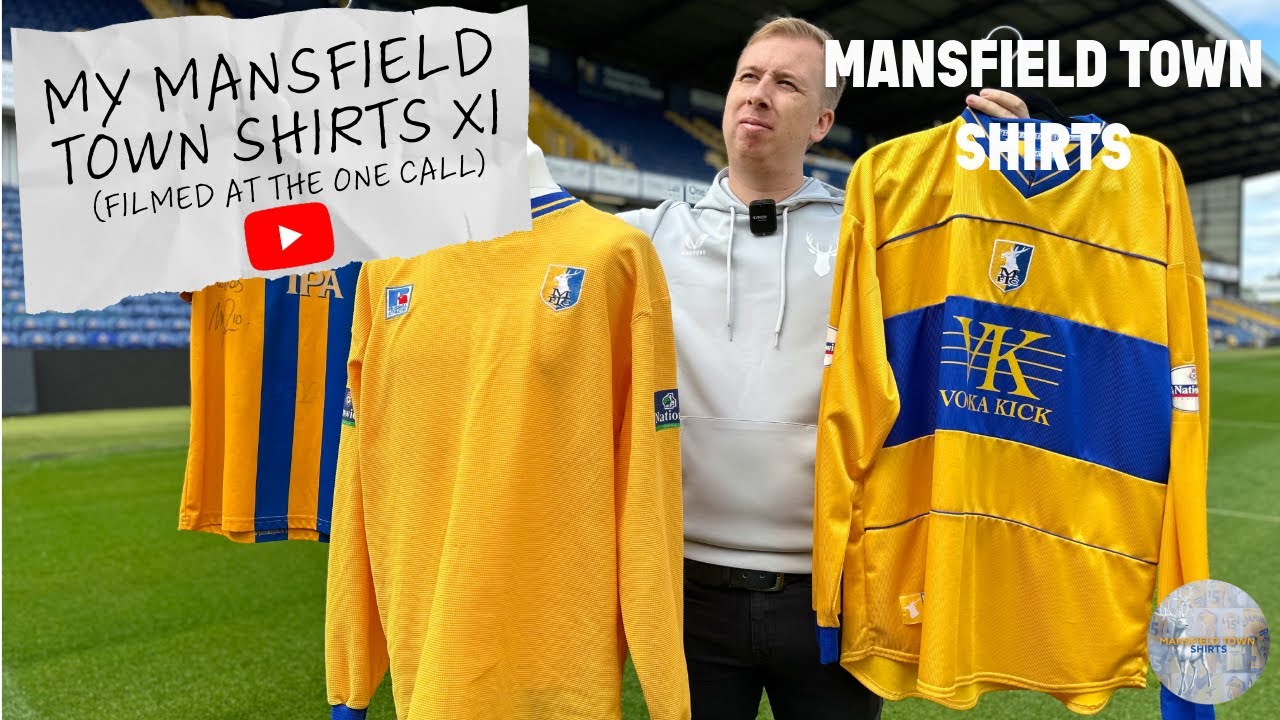 My Mansfield Town Shirts XI (Filmed at the One Call)
