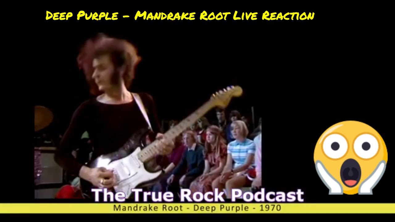 Deep Purple - Mandrake Root Live Reaction